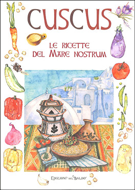 Cuscus - Le Ricette del Mare Nostrum — Libro - 1