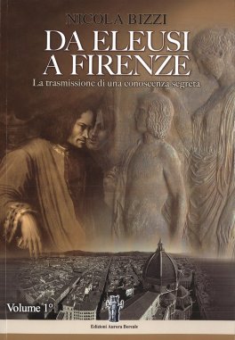 Da Eleusi a Firenze - Volume 1 — Libro - 1