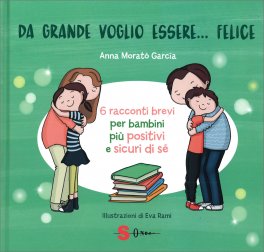 Da Grande Voglio Essere... Felice — Libro - 1
