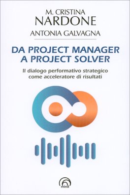 Da Project Manager a Problem Solver — Libro - 1