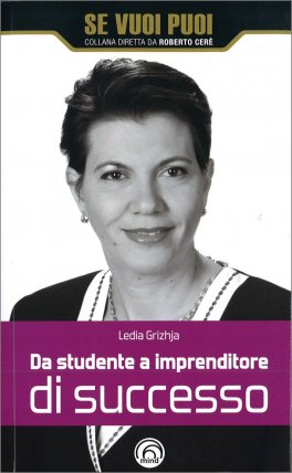 Da Studente a Imprenditore di Successo — Libro - 1