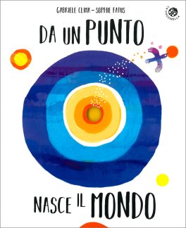 Da un Punto Nasce il Mondo — Libro - 1