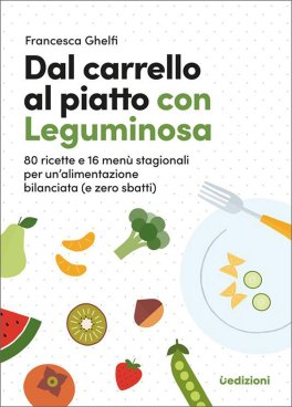 Dal Carrello al Piatto con Leguminosa — Libro - 1