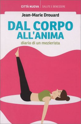 Dal Corpo all'Anima — Libro - 1