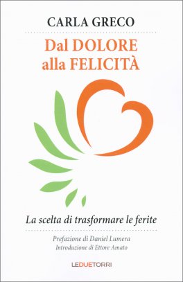 Dal Dolore alla Felicità — Libro - 1