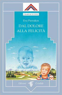 Dal Dolore alla Felicità — Libro - 1