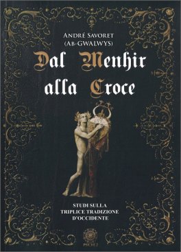 Dal Menhir alla Croce — Libro - 1