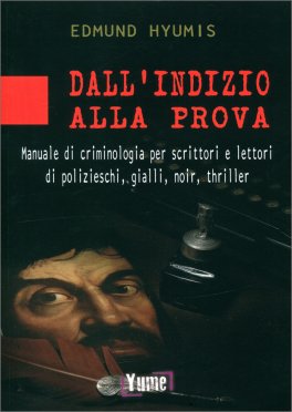 Dall'Indizio alla Prova — Libro - 1