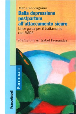Dalla Depressione Postpartum all'Attaccamento Sicuro — Libro - 1