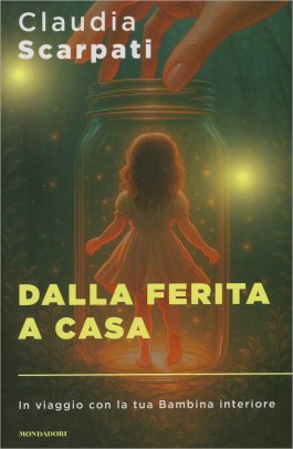 Dalla Ferita a Casa — Libro - 1
