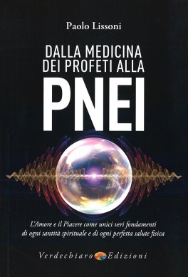 Dalla Medicina dei Profeti alla PNEI — Libro - 1