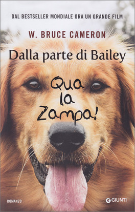 Dalla Parte di Bailey - Qua la Zampa! — Libro - 1