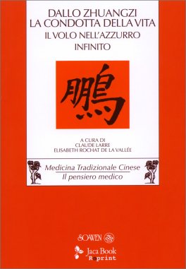 Dallo «Zhuangzi» la Condotta della Vita — Libro - 1