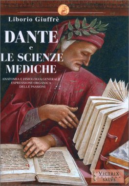 Dante e le Scienze Mediche — Libro - 1