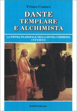 Dante Templare e Alchimista — Libro - 1