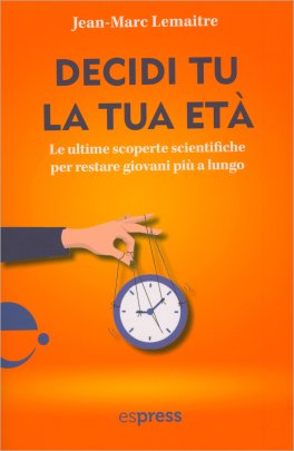 Decidi Tu la Tua Età — Libro - 1