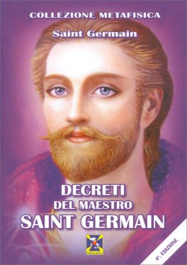 Decreti del Maestro Saint Germain — Libro - 1
