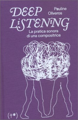 Deep Listening — Libro - 1