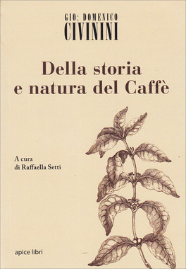 Della Storia e Natura del Caffè — Libro - 1