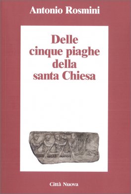 Delle Cinque Piaghe della Santa Chiesa — Libro - 1