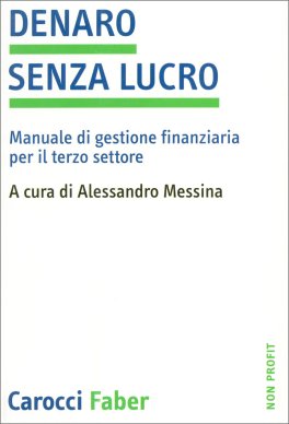 Denaro Senza Lucro — Libro - 1