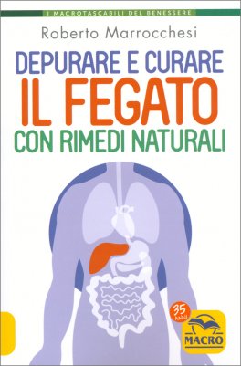 Depurare e Curare il Fegato con i Rimedi Naturali — Libro - 1