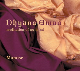 Dhyana Aman - Meditation of No Mind — CD - 1