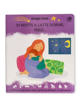 Di Notte il Latte Dorme, Però... — Libro - 1