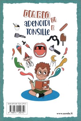 Diario di Adenoidi e Tonsille — Libro - 2