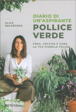 Diario di un'Aspirante Pollice Verde — Libro - 1