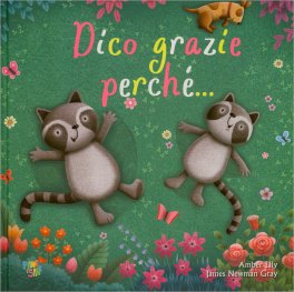 Dico Grazie Perché... — Libro - 1