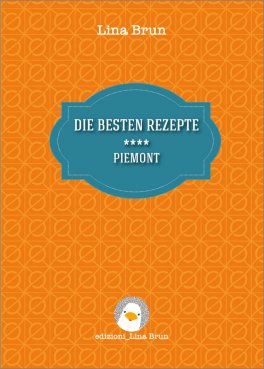 Die Besten Rezepte - Piemont — Libro - 1