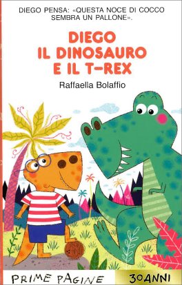 Diego il Dinosauro e il T-Rex — Libro - 1