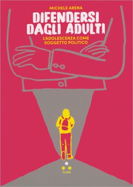 Difendersi dagli Adulti — Libro - 1