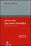 Difendersi dalla Spazzatura Scientifica (Junk Science Judo)