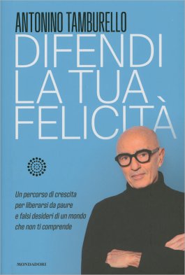 Difendi la Tua Felicità — Libro - 1
