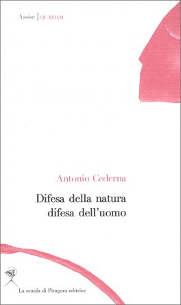 Difesa della Natura, Difesa dell'Uomo — Libro - 1