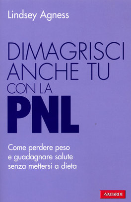 Dimagrisci anche tu con la Pnl   — Libro - 1