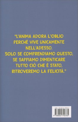 Dimentica - Lasciar Andare per Spiccare il Volo — Libro - 2