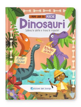 Dinosauri -I Primi Libri del Perché — Libro - 1