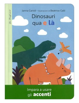 Dinosauri Qua e Là — Libro - 1