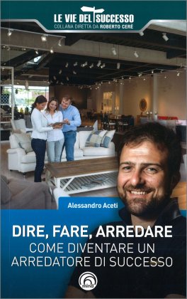 Dire, Fare, Arredare — Libro - 1