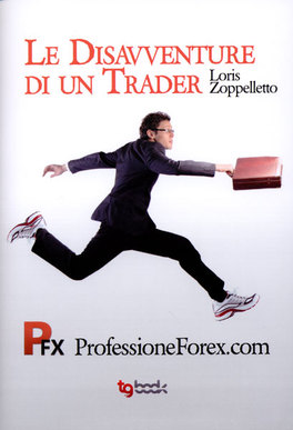 Le Disavventure di un Trader! — Libro - 1