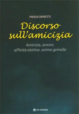 Discorso sull'Amicizia — Libro - 1