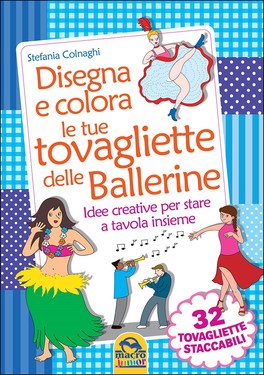Disegna e Colora le tue Tovagliette delle Ballerine — Libro - 1
