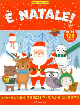 Disegna Gioca & Colora - È Natale! — Libro - 1