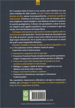 Diventare Invisibili - Strategie per Sparire Fisicamente, Virtualmente e Fiscalmente — Libro - 2