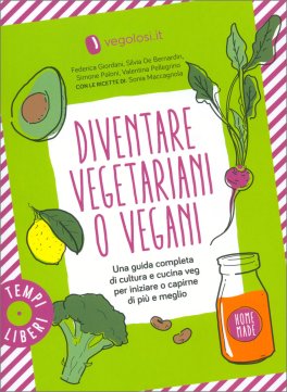 Diventare Vegetariani o Vegani — Libro - 1