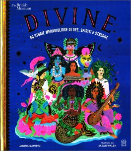 Divine - 50 Storie Meravigliose di Dee, Spiriti e Streghe — Libro - 1