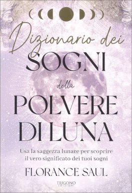 Dizionario dei Sogni della Polvere di Luna — Libro - 1